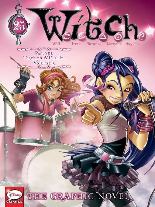 Title details for W.I.T.C.H., Part VIII, Volume 3 by Disney Book Group, LLC - Available